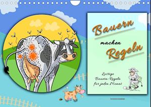 Bauern machen Regeln (Wandkalender 2022 DIN A4 quer) - Peter Roder - Merchandise - Calvendo - 9783673915345 - May 25, 2021