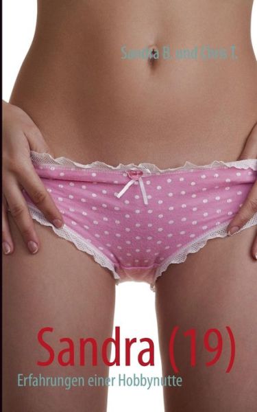 Cover for Sandra B. · Sandra (19) (German Edition) (Paperback Book) [German edition] (2013)