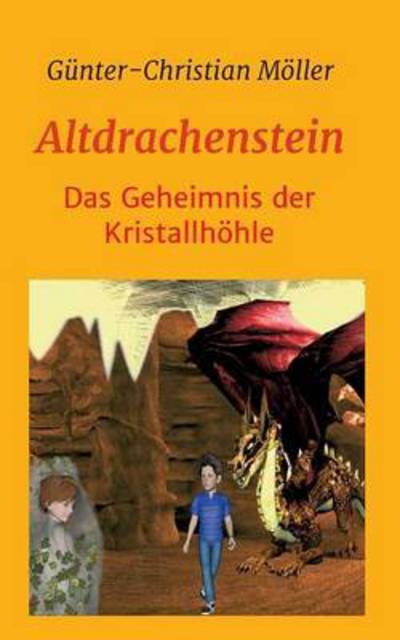 Cover for Gunter-christian Moller · Altdrachenstein (Paperback Book) (2015)