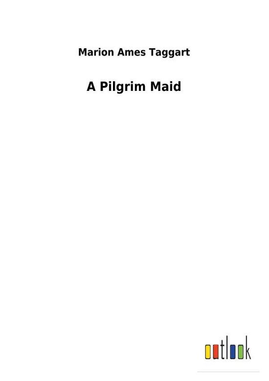 Cover for Taggart · A Pilgrim Maid (Buch) (2018)