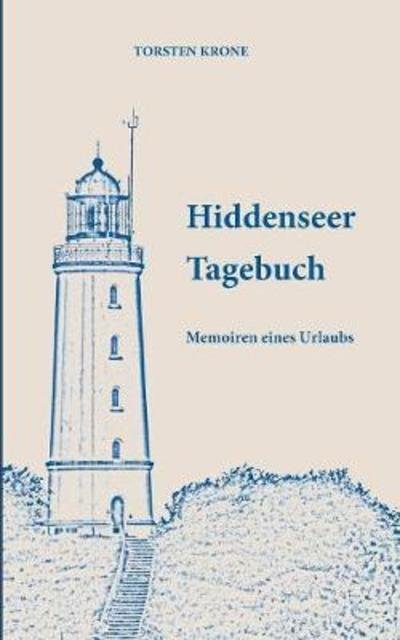 Cover for Krone · Hiddenseer Tagebuch (Bog) (2018)