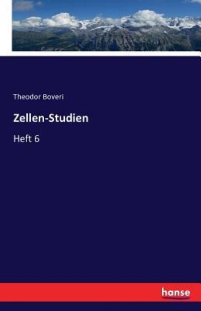 Cover for Theodor Boveri · Zellen-studien (Paperback Book) (2016)