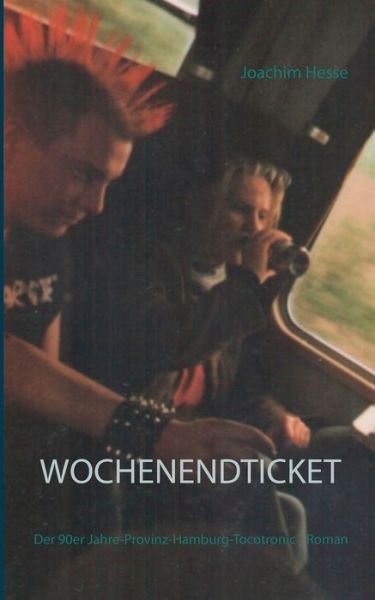 Cover for Hesse · Wochenendticket (Book) (2017)