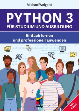 Cover for Michael Weigend · Python 3 für Studium und Ausbildung (Paperback Book) (2022)