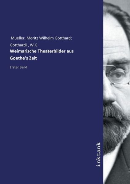 Cover for Mueller · Weimarische Theaterbilder aus G (Book)