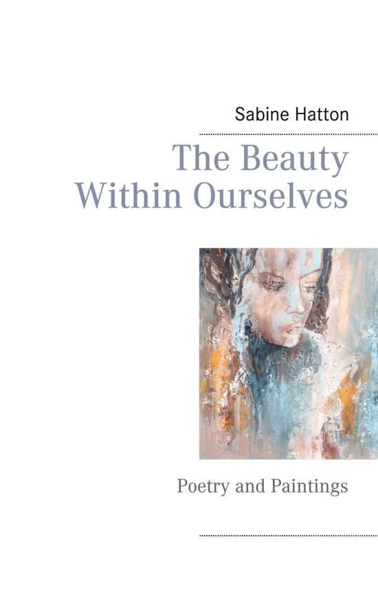 Cover for Hatton · The Beauty Within Ourselves (Book)