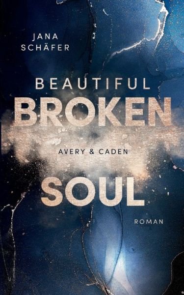Cover for Schäfer · Beautiful Broken Soul (Bog) (2020)
