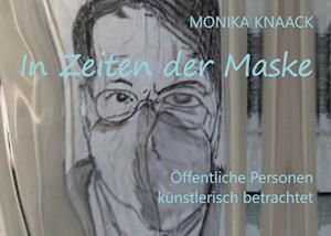 Cover for Monika Knaack · In Zeiten der Maske (Hardcover Book) (2021)