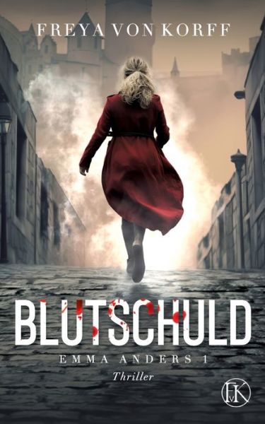 Cover for Freya von Korff · Blutschuld (Book) (2021)