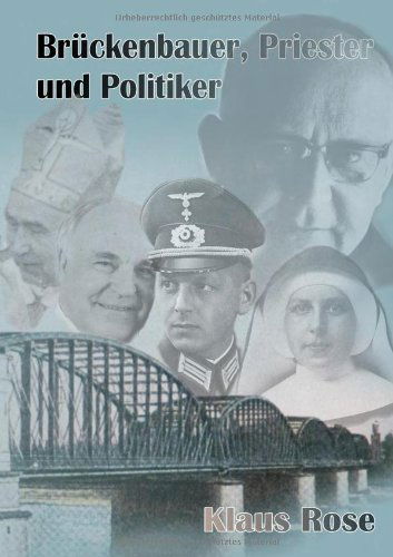 Cover for Klaus Rose · Brückenbauer, Priester Und Politiker (Paperback Book) [German edition] (2008)