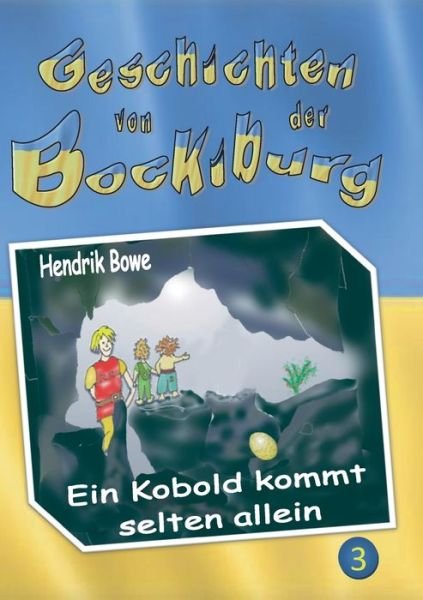 Cover for Bowe · Geschichten von der Bockiburg (Book) (2016)
