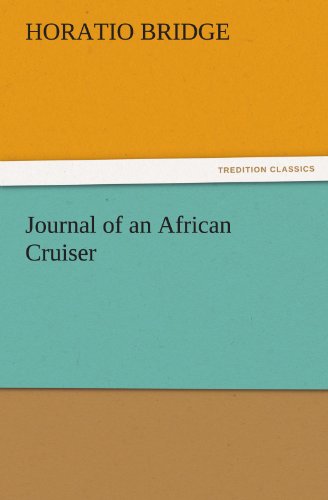 Cover for Horatio Bridge · Journal of an African Cruiser (Tredition Classics) (Paperback Book) (2011)