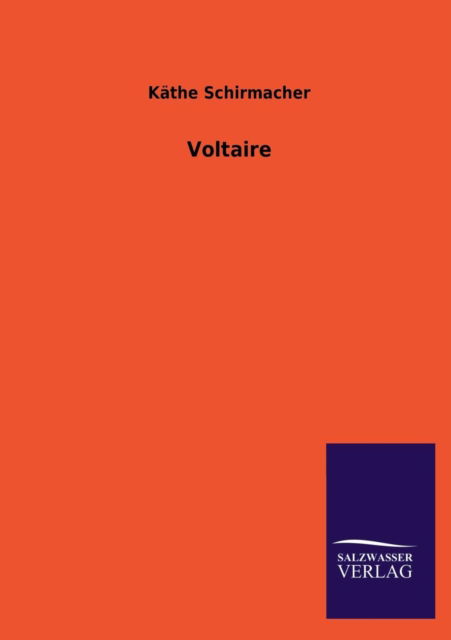 Cover for Käthe Schirmacher · Voltaire (Paperback Book) [German edition] (2013)