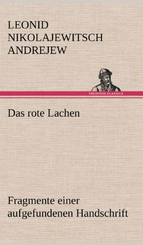 Cover for Leonid Nikolajewitsch Andrejew · Das Rote Lachen (Hardcover Book) [German edition] (2012)