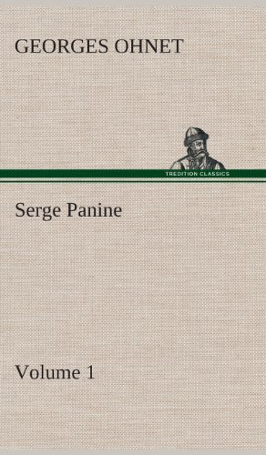 Cover for Georges Ohnet · Serge Panine - Volume 01 (Hardcover Book) (2013)