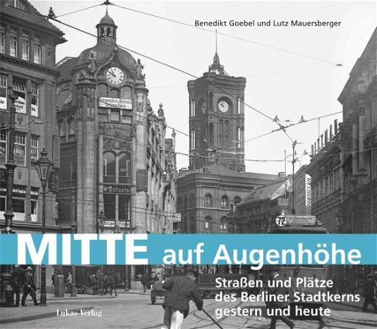 Cover for Goebel · Mitte auf Augenhöhe (Book)