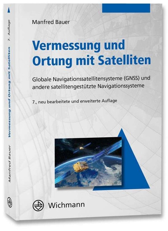 Cover for Bauer · Vermessung und Ortung mit Satelli (Buch)