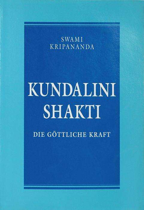 Cover for Swami Kripananda · Kundalini Shakti (Paperback Book) (2005)