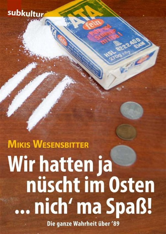 Cover for Wesensbitter · Wir hatten ja nüscht im Os (Book)