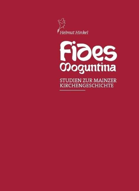 Cover for Hinkel · Fides Moguntina (Book)