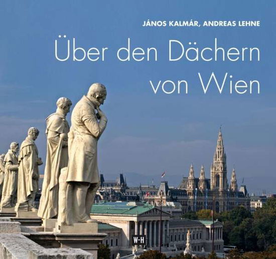 Cover for Kalmár · Über den Dächern von Wien (Book)