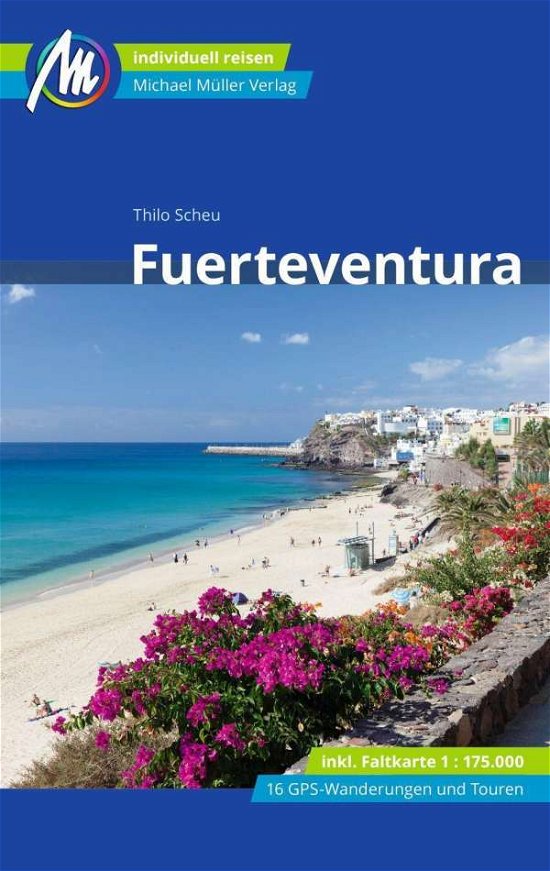 Cover for Thilo Scheu · Fuerteventura Reiseführer Michael Müller Verlag (Paperback Book) (2022)