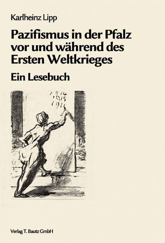 Cover for Lipp · Pazifismus in der Pfalz vor und wä (Buch)