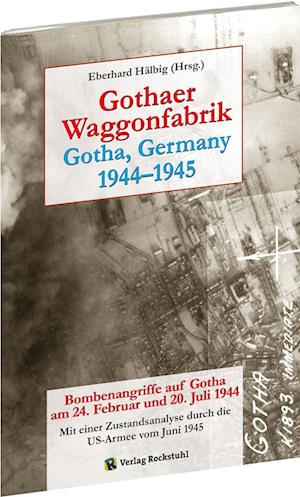 Cover for Eberhard Hälbig · Gothaer Waggonfarbrik 1944-1945 (Pamphlet) (2017)