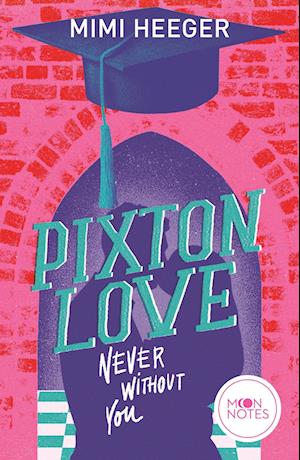 Cover for Mimi Heeger · Pixton Love 1. Never Without You (Book) (2023)