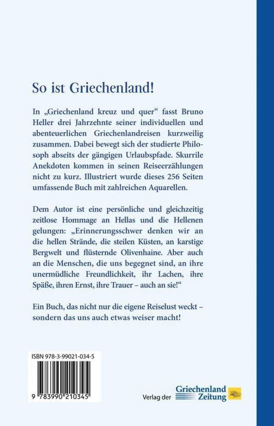 Griechenland kreuz und quer - Heller - Books -  - 9783990210345 - 