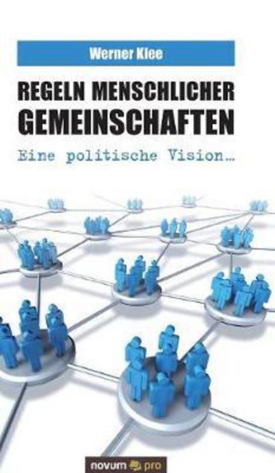 Cover for Klee · Regeln menschlicher Gemeinschaften (Bok) (2017)