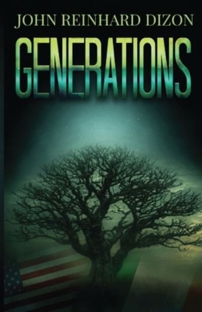 Cover for John Reinhard Dizon · Generations (Taschenbuch) (2021)