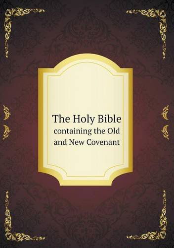 Cover for Charles Thompson · The Holy Bible Containing the Old and New Covenant (Paperback Book) (2013)