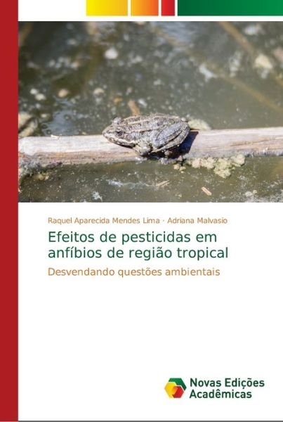 Cover for Lima · Efeitos de pesticidas em anfíbios (Bog) (2018)