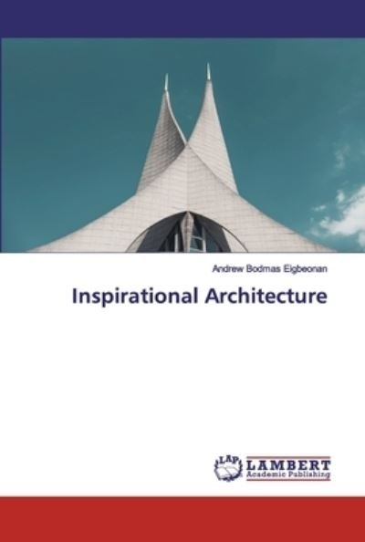 Cover for Eigbeonan · Inspirational Architecture (Buch) (2020)