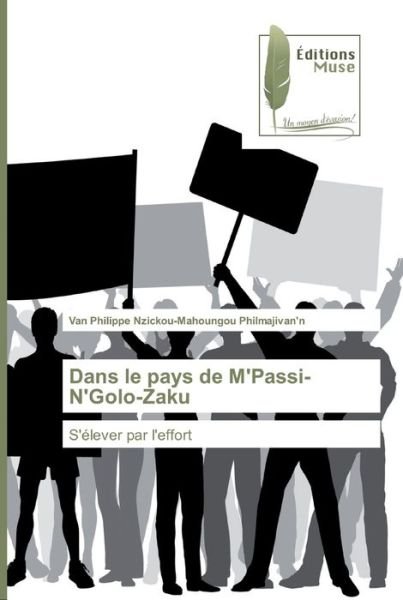 Cover for Van Phi Nzickou-mahoungou Philmajivan'n · Dans le pays de M'Passi-N'Golo-Zaku (Paperback Book) (2019)