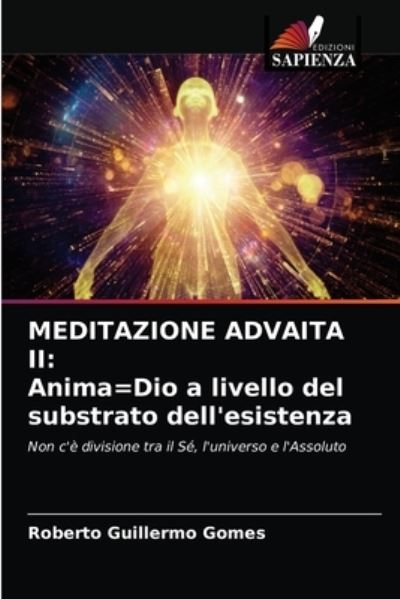 Cover for Gomes · MEDITAZIONE ADVAITA II: Anima=Dio (N/A) (2021)