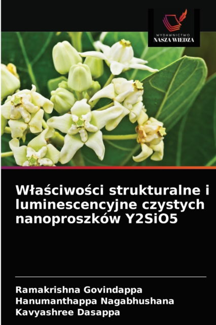 Cover for Ramakrishna Govindappa · Wla?ciwo?ci strukturalne i luminescencyjne czystych nanoproszkow Y2SiO5 (Paperback Book) (2021)
