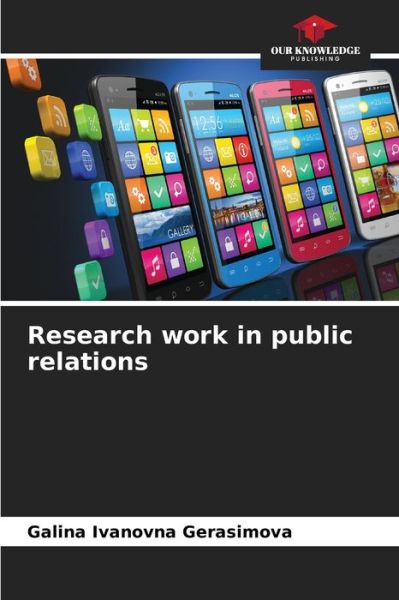 Cover for Galina Ivanovna Gerasimova · Research work in public relations (Paperback Book) (2021)