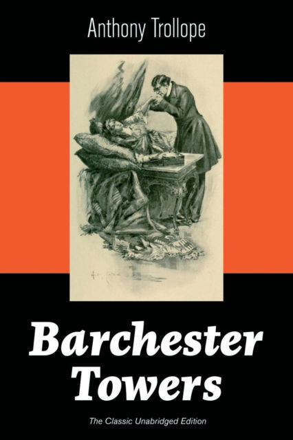 Barchester Towers - Anthony Trollope - Książki - e-artnow - 9788026891345 - 13 grudnia 2018