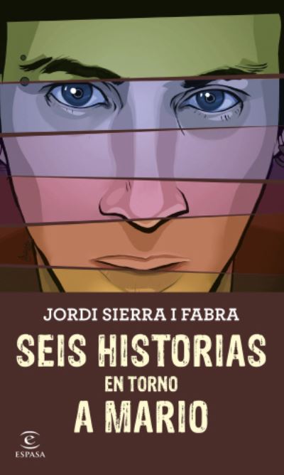 Cover for Jordi Sierra i Fabra · Seis Historias En Torno a Mario (Paperback Book) (2016)