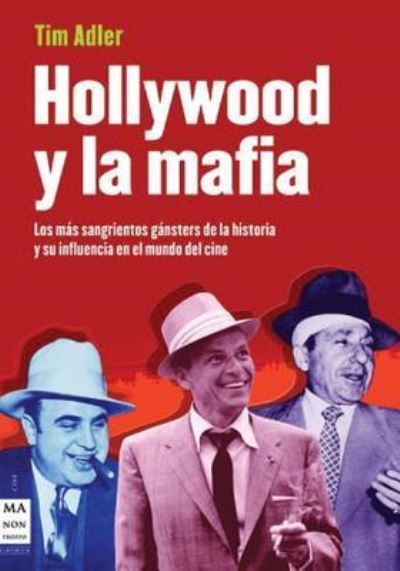 Cover for Tim Adler · Hollywood y La Mafia (Paperback Book) (2008)