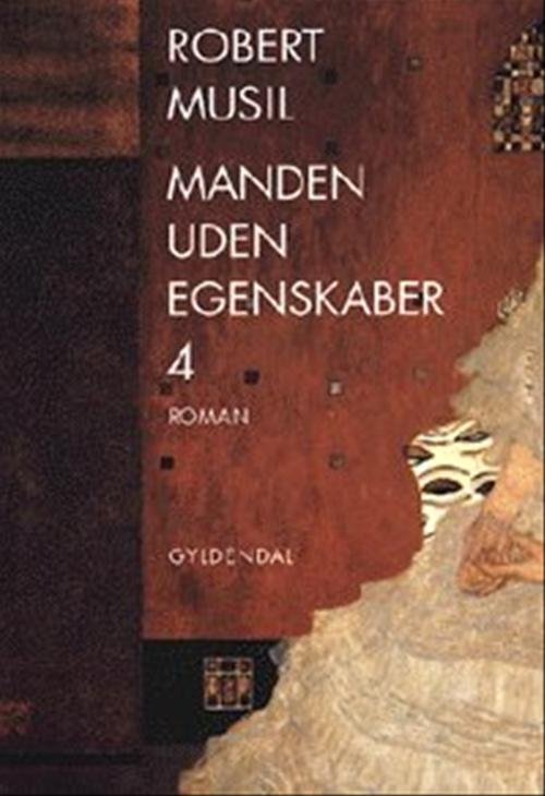 Cover for Robert Musil · Manden uden egenskaber, 4 (Sewn Spine Book) [1st edition] (1998)