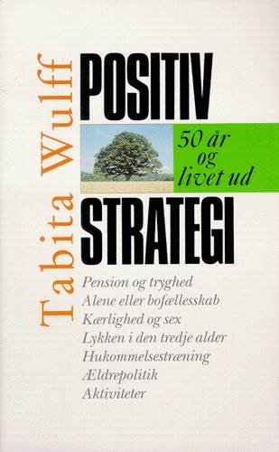 Cover for Tabita Wulff · Positiv strategi (Buch) [1. Ausgabe] (1990)