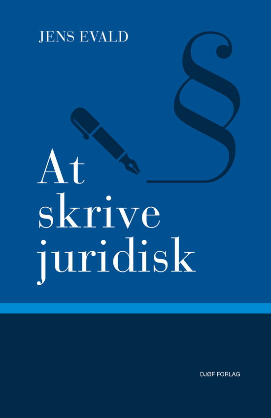 Cover for Jens Evald · At skrive juridisk (Sewn Spine Book) [1st edition] (2018)