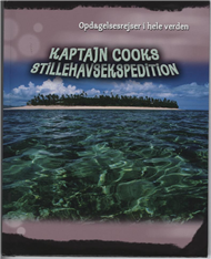 Cover for Jane Bingham · Opdagelsesrejser i hele verden: Kaptajn Cooks Stillehavsekspedition (Bound Book) [1e uitgave] (2009)