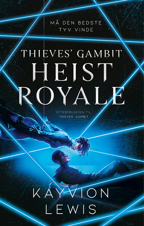 Kayvion Lewis · Thieves' Gambit 2: Heist Royale (Sewn Spine Book) [1.º edición] (2024)