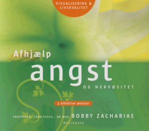 Cover for Bobby Zachariae · Afhjælp Angst og Nervøsitet (CD) (2010)