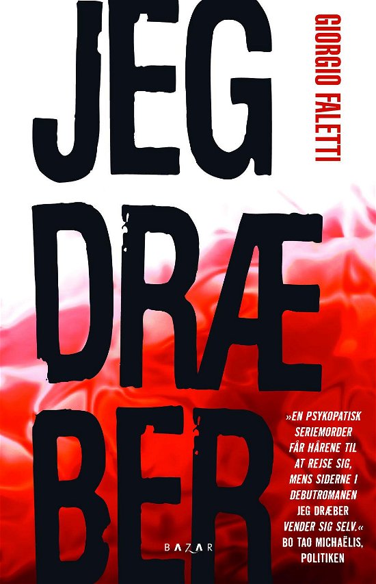 Cover for Giorgio Faletti · Jeg dræber (Paperback Book) [3.º edición] [Paperback] (2010)
