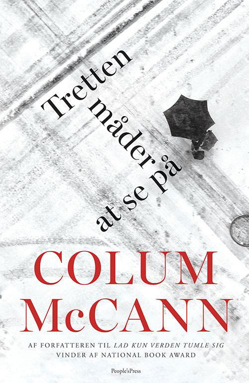 Cover for Colum McCann · Tretten måder at se på (Indbundet Bog) [1. udgave] (2016)